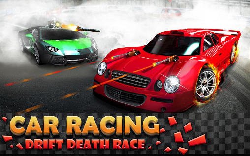 game pic for Car racing: Drift death race